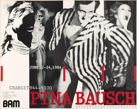 Poster for the Tanztheater Wuppertal Pina Bausch self-titled production during BAM Spring Series, 1984. Courtesy BAM Hamm Archives

