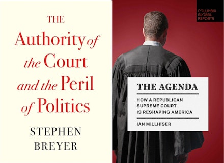 The Authority of the Court and the Peril by Breyer, Stephen